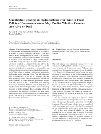 Quantitative Changes in Hydrocarbons Over Time in Fecal Pellets of Incisitermes Minor May Predict Whether Colonies Are Alive Or Dead