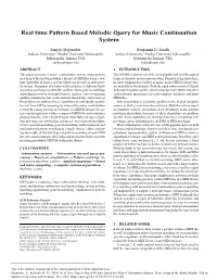 Real Time Pattern Based Melodic Query for Music Continuation System