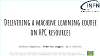 Delivering a Machine Learning Course on HPC Resources