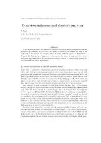 Discrete-Continuous and Classical-Quantum