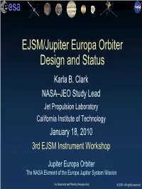 EJSM/Jupiter Europa Orbiter Design and Status Karla B