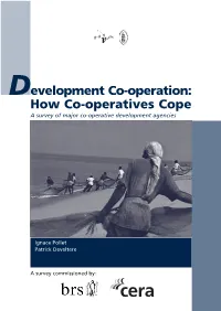How Co-Operatives Cope a Survey of Major Co-Operative Development Agencies