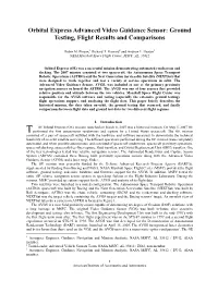 Orbital Express Advanced Video Guidance Sensor: Ground Testing, Flight Results and Comparisons