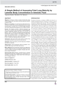 A Simple Method of Assessing Fetal Lung Maturity by Lamellar Body Concentration in Amniotic Fluid 1Jayaraman Nambiar, 2Muralidhar V Pai, 3Amruta C