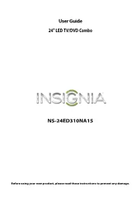 NS-24ED310NA15 User Guide 24" LED TV/DVD Combo