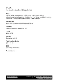 Talk at Work: Interaction in Institutional Settings (Studies in Interactional Sociolinguistics 8) Edited by Paul Drew and John Heritage