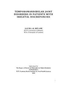 Temporomandibular Joint Disorders in Patients with Skeletal Discrepancies