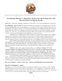 The Pittsburgh Playbook: 21 “Home Runs” That Have Re-Made the Region Since 1992 When the Pirates Last Made the Playoffs