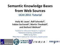 Harvesting Knowledge from Web Data and Text