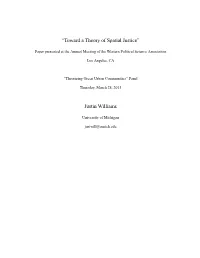 “Toward a Theory of Spatial Justice” Justin Williams