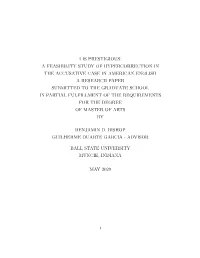 A Feasibility Study of Hypercorrection in The