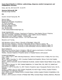 Acute Flaccid Myelitis in Children: Epidemiology, Diagnosis, Medical Management, and Rehabilitation Outcomes