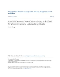 An Old Crime in a New Context: Maryland’S Need for a Comprehensive Cyberstalking Statute Christie Chung