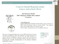 Comoros Islands/Regional Seismic Sources and Related Effects