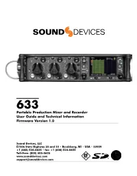633 Portable Production Mixer and Recorder User Guide and Technical Information Firmware Version 1.0