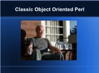 Classic Object Oriented Perl
