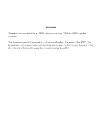 Disclaimer This Report Was Compiled by an ADRC Visiting Researcher (VR