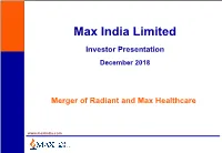 Merger of Radiant with Max Healthcare