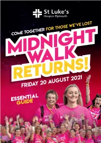 Midnight Walk 2021 Essential Guide