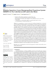 Modular Impulsive Green Monopropellant Propulsion System (MIMPS-G): for Cubesats in LEO and to the Moon
