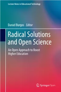 Radical Solutions and Open Science an Open Approach to Boost Higher Education Lecture Notes in Educational Technology