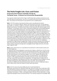 The Perth Freight Link: Facts and Fiction Prepared by Peter Newman and Philip Jennings for the Beeliar Group – Professors for Environmental Responsibility