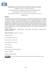 Archaeolinguistics As a Way to Overcome the Impasse in Comparative Linguistics Wolodymyr H