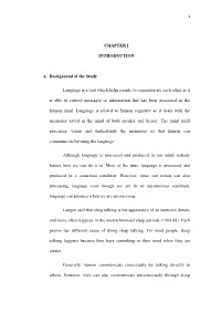 CHAPTER I INTRODUCTION A. Background of the Study Language
