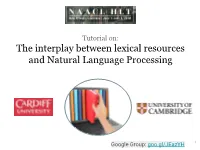 The Interplay Between Lexical Resources and Natural Language Processing