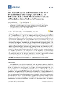 The Role of Calcium and Strontium As the Most Dominant Elements During