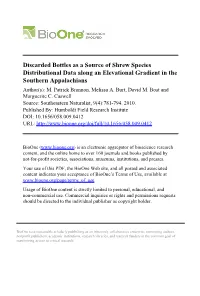 Discarded Bottles As a Source of Shrew Species Distributional Data Along an Elevational Gradient in the Southern Appalachians Author(S): M