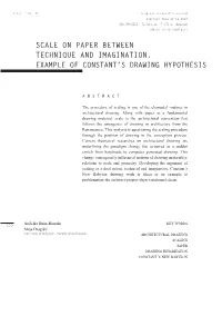 Scale on Paper Between Technique and Imagination. Example of Constant’S Drawing Hypothesis