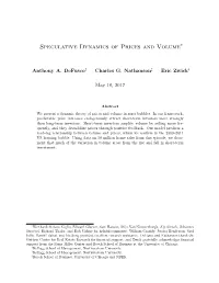 Speculative Dynamics of Prices and Volume∗