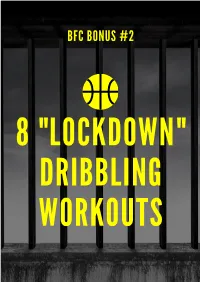 8 "LOCKDOWN" DRIBBLING WORKOUTS Introduction