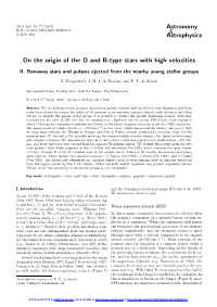 On the Origin of the O and B-Type Stars with High Velocities