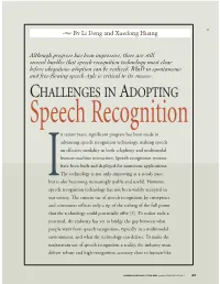 Challenges in Adopting Speech Recognition
