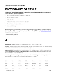 UNIVERSITY COMMUNICATIONS DICTIONARY of STYLE This University Communications Style Guide Is Maintained by Marketing and Special Events