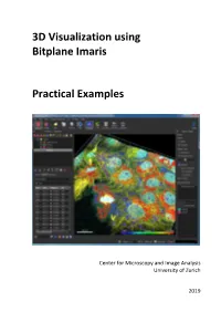 3D Visualization Using Bitplane Imaris Practical Examples