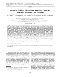 Alternative Oxidase: Distribution, Induction, Properties, Structure, Regulation, and Functions