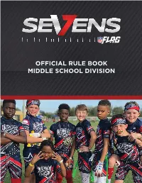 Official Rule Book Middle School Division Table of Contents