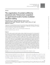 The Organization of Societal Conflicts by Pavement Ants Tetramorium