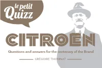 Questions and Answers for the Centenary of the Brand Price : €6 GRÉGOIRE THONNAT
