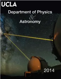 2013-2014 Academic Year Has Had an Extraordinary Impact on the Department of Physics and Astronomy