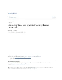 Exploring Time and Space in Frame by Frame Animation Daniel L