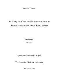 An Analysis of the Pebble Smartwatch As an Alternative Interface to the Smart Phone