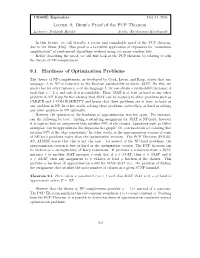 Lecture 9: Dinur's Proof of the PCP Theorem 9.1 Hardness Of
