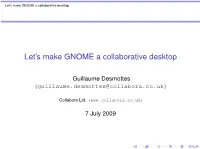 Let's Make GNOME a Collaborative Desktop