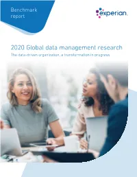 2020 Global Data Management Research the Data-Driven Organization, a Transformation in Progress Methodology