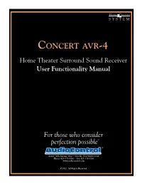 Concert Avr-4 Home Theater Surround Sound Receiver User Functionality Manual