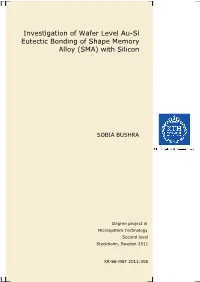 Investigation of Wafer Level Au-Si Eutectic Bonding of Shape Memory Alloy (SMA) with Silicon